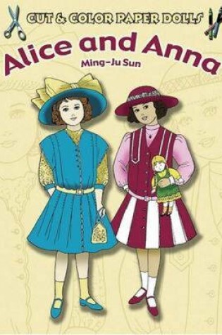 Cover of Cut & Color Paper Dolls: Alice and Anna