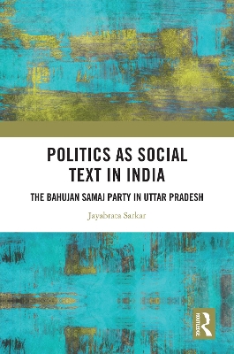 Book cover for Politics as Social Text in India
