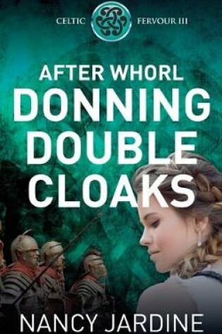 After Whorl Donning Double Cloaks