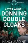 Book cover for After Whorl Donning Double Cloaks