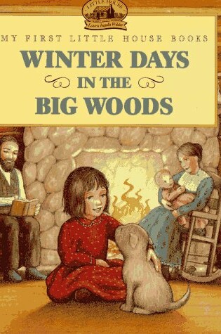 Cover of Winter Days in the Big Woods Picture Book