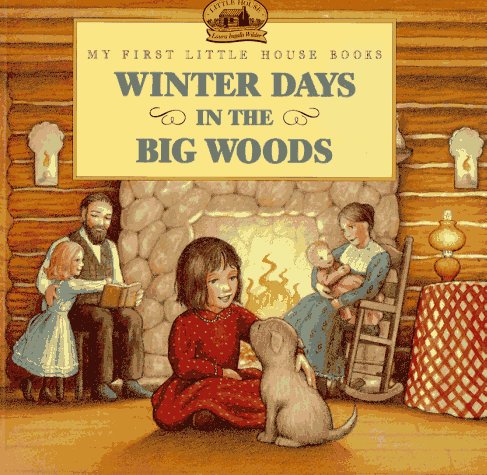 Book cover for Winter Days in the Big Woods Picture Book