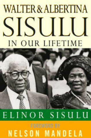 Cover of Walter And Albertina Sisulu