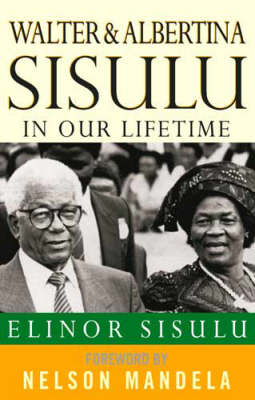 Book cover for Walter And Albertina Sisulu