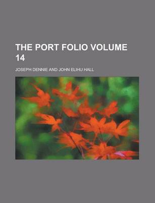 Book cover for The Port Folio (Volume 14)