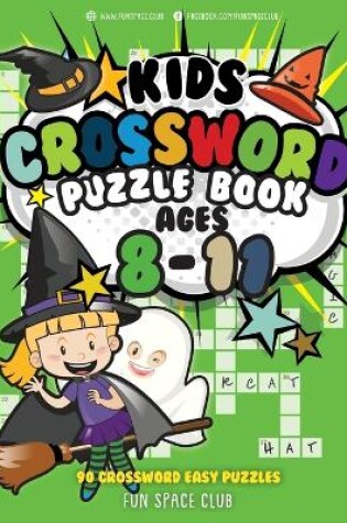Cover of Kids Crossword Puzzle Books Ages 8-11