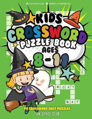 Book cover for Kids Crossword Puzzle Books Ages 8-11
