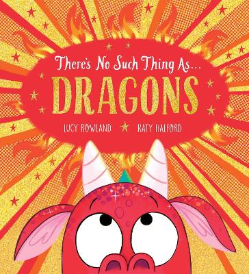 Book cover for There's No Such Thing as Dragons (PB)