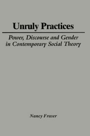 Cover of Unruly Practices