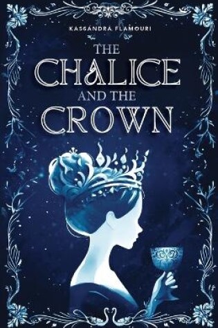 Cover of The Chalice and the Crown