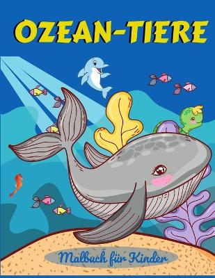 Book cover for Ozean-Tiere Malbuch für Kinder