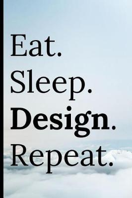 Book cover for Eat Sleep Design Repeat