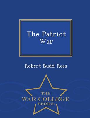 Book cover for The Patriot War - War College Series