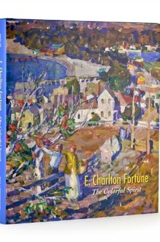 Cover of E. Charlton Fortune the Colorful Spirit