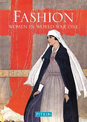 Book cover for Fashion: Women in World War One