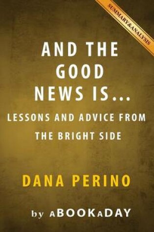 Cover of And the Good News Is