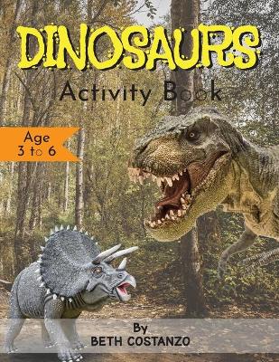 Book cover for Dinosaurs Activity Book - Age 3 to 6