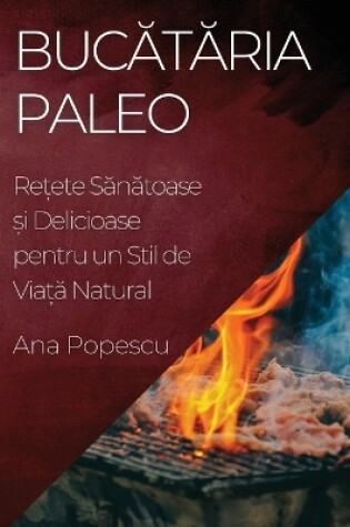 Cover of Buc&#259;t&#259;ria Paleo