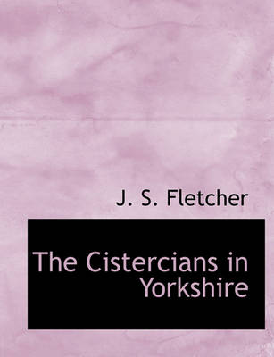 Book cover for The Cistercians in Yorkshire