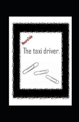 Book cover for The taxi driver. NeuroTale.