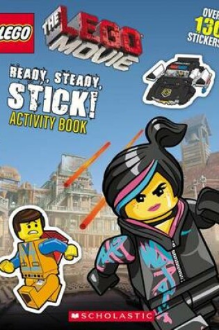Cover of The Lego Movie: Ready, Steady, Stick! Activity Book