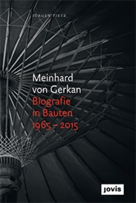 Book cover for Meinhard von Gerkan - Biografie in Bauten 1965-2015