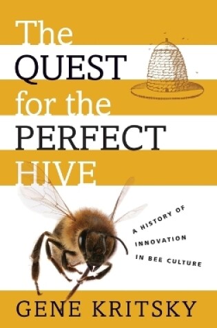 Cover of The Quest for the Perfect Hive