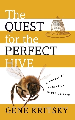 Book cover for The Quest for the Perfect Hive