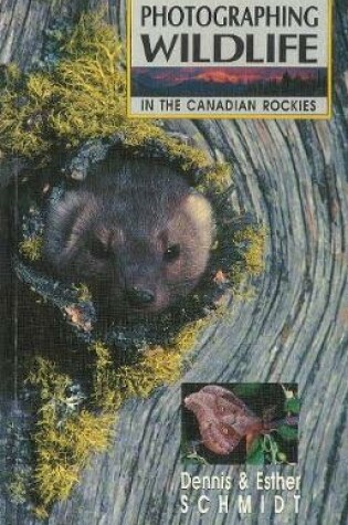 Cover of Photographing Wildlife in the Canadian Rockies