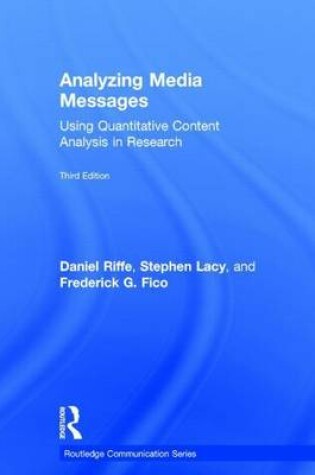 Cover of Analyzing Media Messages 3rd Edition: Using Quantitative Content Analysis in Research