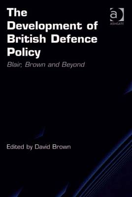 Book cover for The Development of British Defence Policy