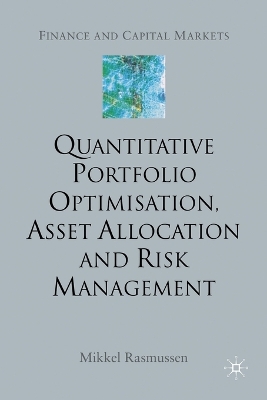 Cover of Quantitative Portfolio Optimisation, Asset Allocation and Risk Management