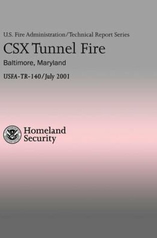 Cover of CSX Tunnel Fire - Baltimore, Maryland