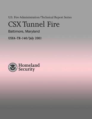 Book cover for CSX Tunnel Fire - Baltimore, Maryland