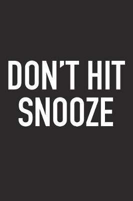 Book cover for Don't Hit Snooze