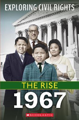 Book cover for 1967 (Exploring Civil Rights: The Rise)