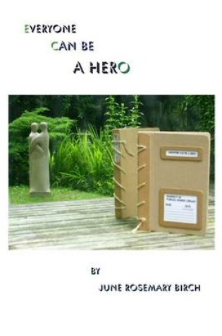 Cover of Everyone Can be a Hero ePub