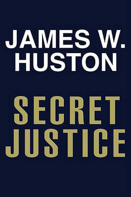 Book cover for Secret Justice