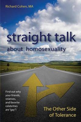 Book cover for Straight Talk About Homosexuality