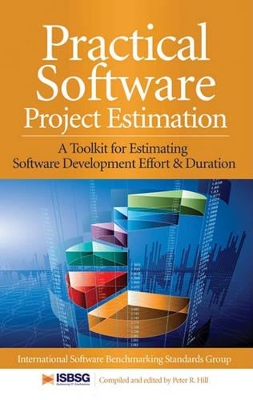 Book cover for Practical Software Project Estimation: A Toolkit for Estimating Software Development Effort & Duration