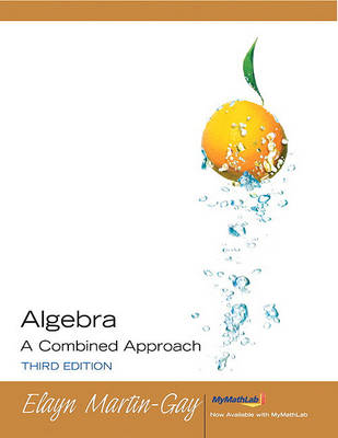 Book cover for Algebra a Combined Approach Value Pack (Includes Student Study Pack & Mymathlab/Mystatlab Student Access Kit )