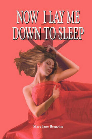 Cover of Now I Lay Me Down to Sleep