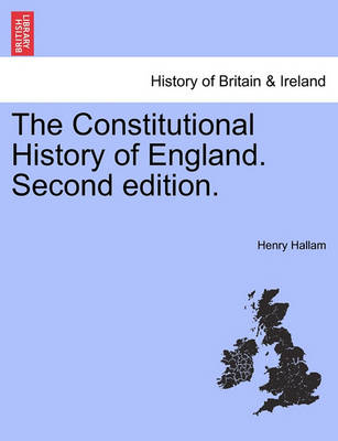 Book cover for The Constitutional History of England. Second Edition.