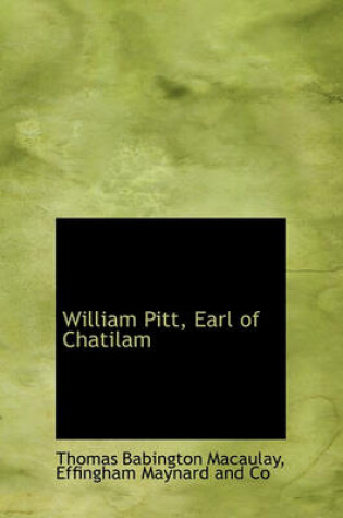 Cover of William Pitt, Earl of Chatilam