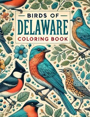 Book cover for Birds of Delaware Coloring Book