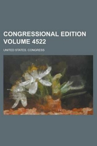 Cover of Congressional Edition Volume 4522