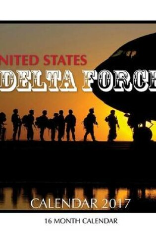 Cover of United States Delta Force Calendar 2017