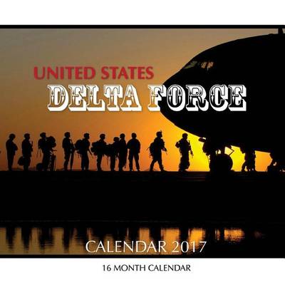 Book cover for United States Delta Force Calendar 2017