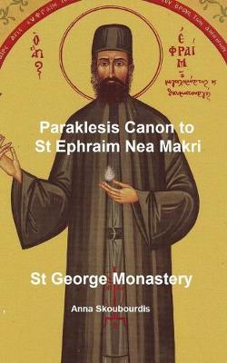 Book cover for Paraklesis Canon to St Ephraim of Nea Makri