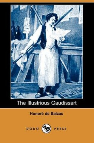 Cover of The Illustrious Gaudissart (Dodo Press)